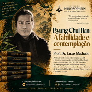 Byung-Chul Han: Afabilidade e contemplação