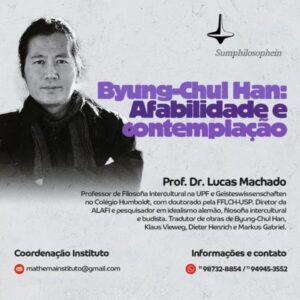 Byung-Chul Han: Afabilidade e contemplação