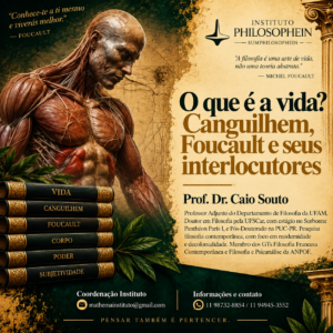 O que é a vida? Canguilhem, Focault e seus Interlocutores