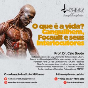 O que é a vida? Canguilhem, Focault e seus Interlocutores