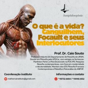 O que é a vida? Canguilhem, Focault e seus Interlocutores