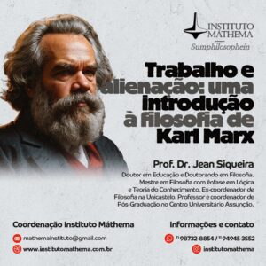 Trabalho e alienação: uma introdução à filosofia de Karl Marx