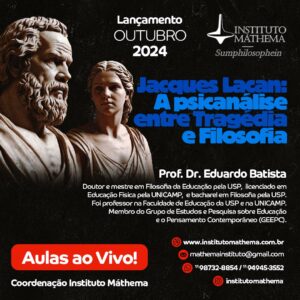 Jacques Lacan: A psicanálise entre tragédia e filosofia